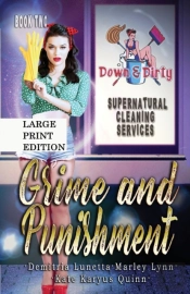Grime And Punishment: An Urban Fantasy S
