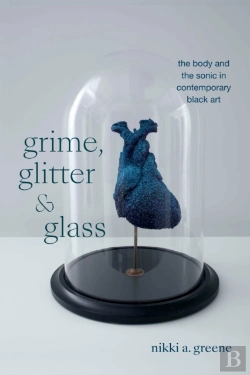 Bertrand.pt - Grime, Glitter, And Glass