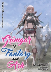 Grimgar Of Fantasy And Ash (Light Novel) Vol. 18