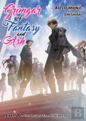 Grimgar Of Fantasy And Ash (Light Novel) Vol. 20