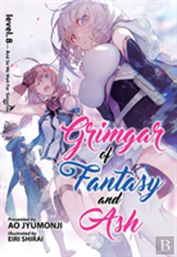 Bertrand.pt - Grimgar Of Fantasy And Ash (Light Novel) Vol. 8