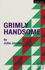 Grimly Handsome