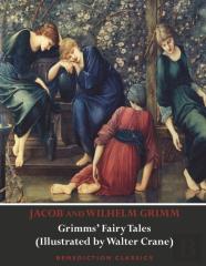 Grimms' Fairy Tales (Illustrated By Walter Crane)