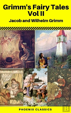 Bertrand.pt - Grimms' Fairy Tales: Volume Ii - Illustrated (Phoenix Classics)
