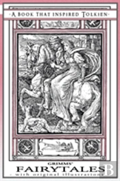 Grimms' Fairytales - A Book That Inspired Tolkien