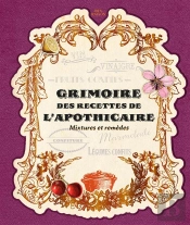Grimoire Confiturier Apothicaire