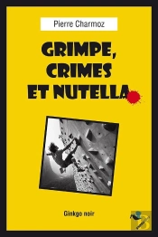 Grimpe, Crimes Et Nutella