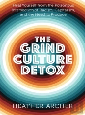 Grind Culture Detox