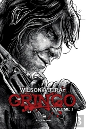 Gringo Vol. 1