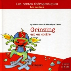 Bertrand.pt - Grinzing Est En Colère ; Les Colères ; À Partir De 4 Ans
