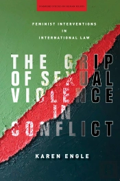 Grip Of Sexual Violence In Conflict