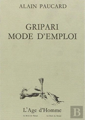 Gripari, Mode D'Emploi