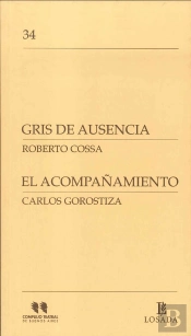 Gris De Ausencia El Acompañamiento