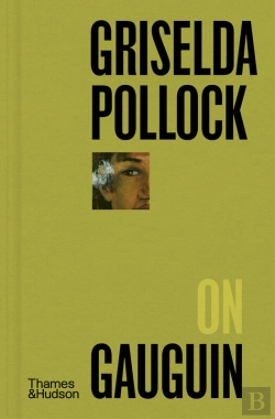 Bertrand.pt - Griselda Pollock On Gauguin