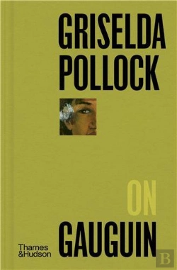 Bertrand.pt - Griselda Pollock On Gauguin