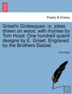 Bertrand.pt - Griset'S Grotesques; Or, Jokes Drawn On