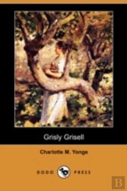 Bertrand.pt - Grisly Grisell (Dodo Press)