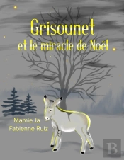 Grisounet Et Le Miracle De Noël