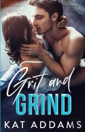 Grit And Grind