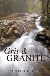 Grit   Granite: A Novel