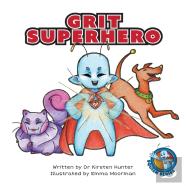 Grit Superhero