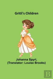Gritli'S Children
