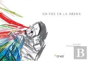 Gritos En La Arena