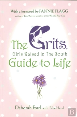 Bertrand.pt - Grits (Girls Raised In The South) Guide To Life