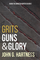 Grits, Guns, & Glory