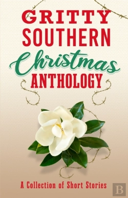 Bertrand.pt - Gritty Southern Christmas Anthology