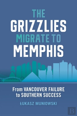 Bertrand.pt - Grizzlies Migrate To Memphis