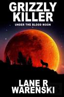 Grizzly Killer