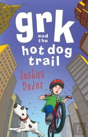 Grk And The Hot Dog Trail