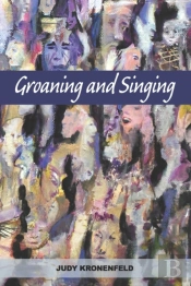 Groaning And Singing