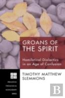 Groans Of The Spirit