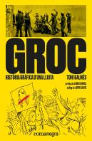 Groc: Historia Grafica D?Una Lluita