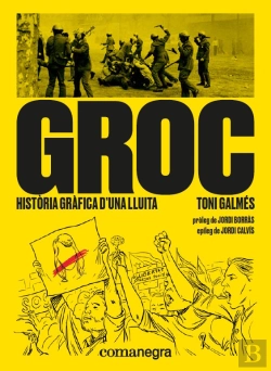 Bertrand.pt - Groc: Historia Grafica D?Una Lluita