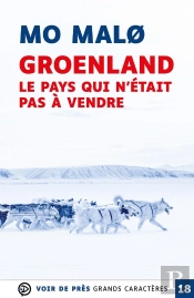 Groenland, Le Pays Qui N'Était Pas À Vendre