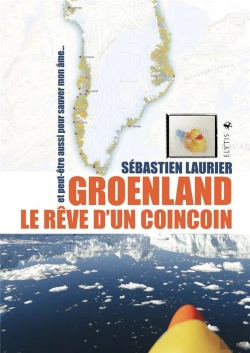 Bertrand.pt - Groenland Le Reve D'Un Coincoin - Et Peut-Etre Aussi Pour Sa