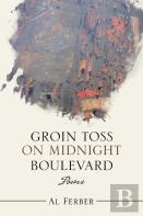 Groin Toss On Midnight Boulevard