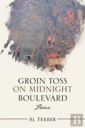 Groin Toss On Midnight Boulevard