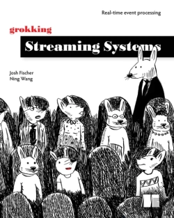 Bertrand.pt - Grokking Streaming Systems