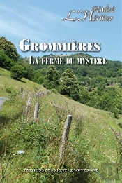 Grommières, La Ferme Du Mystère