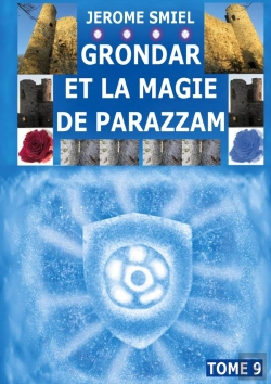 Bertrand.pt - Grondar Et La Magie De Parazzam : Tome 9 De La Saga Gandorr