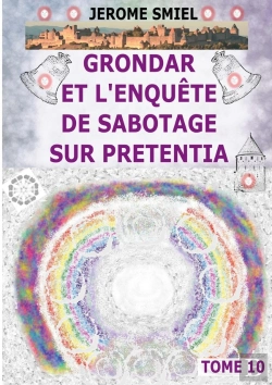 Bertrand.pt - Grondar Et L'Enquête De Sabotage Sur Pretentia : Tome 10 De La Saga Gandorr