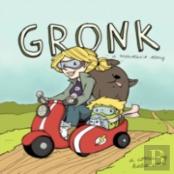 Gronk: A Monster'S Story Volume 1