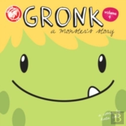Bertrand.pt - Gronk: A Monster'S Story Volume 4