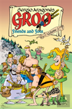 Groo: Friends And Foes Volume 3