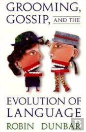 Grooming, Gossip & The Evolution (Usa)