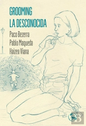 Grooming / La Desconocida